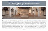 6. Tabgha y Cafarnaúm - Real Oratorio del Caballero de Gracia · La narración ocupa el capítulo sexto: después de haber saciado a la multitud con los cinco panes y los dos ...