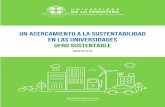 Un Acercamiento a la Sustentabilidad en las Universidadesanalisis.ufro.cl/images/planD/8/universidad-sustentable-agosto-2019.pdf · planes de gestión de residuos, al principio de