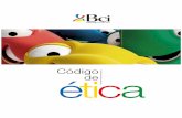 Código de ética - Bci Personascapacita.bci.cl/Contenidos/Uams/1097/codigo_etica.pdf · ético de la sociedad grecorromana, crea un nuevo desafío, más exigente y más complejo.