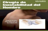 Cirugía de inestabilidad del hombro (PDF)o se retuerce en una posición extraña. Las lesiones del hombro pueden produ cirse a raíz de un golpe en el hombro, por levantar algo pesado,