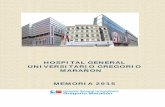 HOSPITAL GENERAL UNIVERSITARIO GREGORIO MARAÑON MEMORIA 2015 · En 2015 nos hemos consolidado entre los cinco hospitales españoles con mejor reputación en opinión de los profesionales