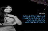 MILLENNIALS IMPULSAN EL CONSUMO ARGENTINO · mientras que el promedio de las categorías creció tan sólo un ... encima del promedio de mercado de las categorías a las que pertenecen.