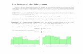 La integral de Riemann - Universidad de Sevillapersonal.us.es/jsmonter/jes1/pdf/intedef.pdf · La integral de Riemann Vamos a dar una deﬁnición precisa de la integral de una función