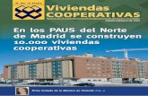 En los PAUS del Norte de Madrid se construyen 10.000 viviendas … 80.pdf · vada participación de la promo-ción de viviendas protegidas en forma de cooperativa, lo que debe conceptuarse