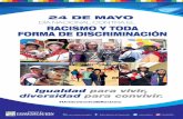 Ministerio de Comunicación - DÍA NACIONAL …...24 DE MAYO Día Nacional Contra el Racismo y toda Forma de Discriminación Bolivia Ministerio de Comunicación @mincombolivia mincombolivia
