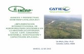 IMPLEMENTACION INTERINSTITUCIONAL DE AGROFORESTERÍA ...semsem.catie.ac.cr/wp-content/uploads/3.-SemSem-Marzo-12-Agroforester... · marzo, 12 de 2015 avances y perspectivas afam-iniap-catie.2014-2017: