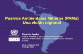 Pasivos Ambientales Mineros (PAMs) Una visión regional · Colombia “Deterioroo daño ocasionado a los recursos naturales como consecuencia de actividades que ... –Cubrir los