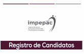 Registro de Candidatos - impepac.mximpepac.mx/wp-content/uploads/2017/02/Registro-de-candidatos-.pdf · La expedición de los documentos relativos a la copia certificada del Acta