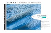 E-FLEX - Sistema de Aireación · velocidades en esa zona y, con ello, se evite la coalescencia. ... según las especificaciones del contrato completamente montado o ... de acero