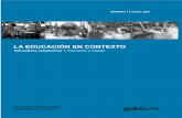 LA EDUCACIÓN EN CONTEXTO - Buenos Aires · 2016-04-25 · en contexto ofrece una mirada global y sintética sobre aspectos que resaltan la vinculación entre Educación y Trabajo.