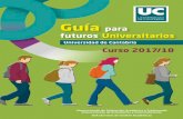Guía para futuros Universitariosweb2.iesmiguelherrero.com/wp-content/uploads/2016/... · te, solicitudes de becas y ayudas al estudio, capacitación lingüística en inglés, suplemento
