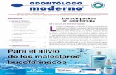 Contenido Los composites en odontologíapercano.mx/blog-percano/wp-content/uploads/2018/05/om-marzo-18-web.pdf · la dentina). Además, el contenido cerámico permi-te disminuir el