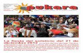 La fiesta del solsticio del 21 de diciembre 2012cd1.eju.tv/wp-content/uploads/2013/01/pukara-77.pdfLa Paz, octubre de 2012 Página Periódico mensual Enero 2013 Qollasuyu Bolivia Año
