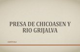 PRESA DE CHICOASEN Y RIO GRIJALVA - Yolahistoriadoramiryam.yolasite.com/resources/HISTORIA...son regulados, primero a través de la presa La Angostura (construida en 1976), cruza la