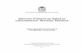 Atención Primaria en Salud en Latinoamérica: Revisión Temáticabdigital.unal.edu.co/7592/1/jeimysenaidapuentesvacca.2012.pdf · Frente a la Atención Primaria en Salud (APS) en