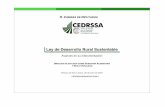 Ley de Desarrollo Rural Sustentable · En el año 2001, se publicó en el Diario Oficial de la Federación la Ley de Desarrollo Rural Sustentable. Esta ley fue producto de un amplio