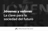Jóvenes y valores - Universidad de NavarraJóvenes y valores, la clave para la sociedad del futuro, que se distribuirá por toda España y que quiere contribuir a promover la reflexión