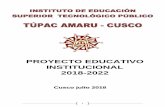 PROYECTO EDUCATIVO INSTITUCIONAL 2018-2022 · Superiores de Educación Profesional (ESEPs), orientadas a ... Procedimiento de Licenciamiento para los Institutos de Educación Superior”