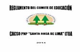 2014 - CACSO PNPcacsopnp.com.pe/downloads/reglamento_comite_educacion.pdf · El registro de las Actas se llevara en un libro debidamente foliado y legalizado, llevado en forma manuscrita