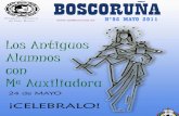 Boscoruna mayo 2011 · BOSCORUÑA – MAYO 2011 Visita la web Página 5 Recién acabado el 51 0 Consejo Regional de Antiguos Alumnos de la Inspectoría de Santiago el Mayor, celebrado