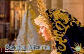 Santa Martahermandaddesantamarta.org/fileadmin/SM/CONTENIDO/... · zón de la Hermandad de Santa Marta se vuelven hacia la figura hermosa y ma-ternal de Nuestra Señora de las Penas.