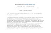 Reproducido en NOTAS DE ACTUALIDAD SOBRE … · 2019-01-04 · Reproducido en NOTAS DE ACTUALIDAD SOBRE SINDICALISMO ARGENTINO Juan Carlos Schmid I.EL SINDICALISMO DEBE RESCATAR AL