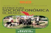 Estructura Socioeconómica de México · De tal forma que, este módulo de aprendizaje de la asignatura de Estructura Socioeconómica de México, es una herramienta valiosa porque