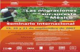 “LAS MIGRACIONES EN EL SUR- SURESTE DE MEXICO” · 2015-03-09 · de México, contemplando que en esta gran región ocurre de manera simultánea, emigración, inmigración y migración