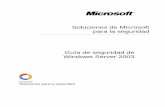 Soluciones de Microsoft para la seguridad Guía de ... · ningún propósito, sin el expreso permiso por escrito de Microsoft Corporation. Microsoft puede tener patentes, solicitudes