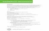 ANAMNESIS - Escuela de Osteopatía de Madrid · DIAGNÓSTICO OSTEOPÁTICO ESCUELA DE OSTEOPATÍA DE MADRID · 2 · Flexión del lado opuesto (diagnóstico diferencial con trastornos
