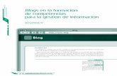 Blogs en la formación de competencias Blogs para la ...tyce.ilce.edu.mx/tyce/46/pdfs/articulo2.pdf · relativas a la gestión y uso de la información dio sentido a la utilización