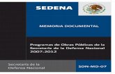 Programas de Obras Públicas de la 2007-2012transparencia.sedena.gob.mx/pdf/Memorias_doc/SDN-MD-07.pdf · 4.5 Reglamento de La Ley de Obras Públicas y Servicios Relacionados con