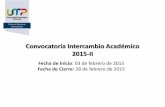Convocatoria Intercambio Académico 2015-IImedia.utp.edu.co/internacional/archivos/Covocatoria Movilidad... · 2015. PASO 6 La Oficina de Relaciones Internacionales revisa que el