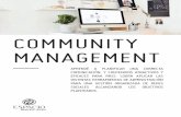 COMMUNITY MANAGEMENT EBA...Administración y trucos para las principales redes sociales (Facebook, Instagram, Pinterest, Twitter, LinkedIn) Plataformas: armado, diseño, conﬁguración