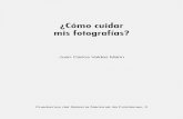 ¿Cómo cuidar mis fotografías?lugares.inah.gob.mx/images/publicaciones/como_cuidar_mis_fotografias.pdf · Cuadernos del Sistema Nacional de Fototecas, 2. INTRODUCCIÓN L a fotografía