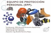 EQUIPO DE PROTECCIÓN PERSONAL (EPP). · 2019-09-07 · una evaluación de riesgos en cada operación y lugar de trabajo para identificar dichos riesgos que existen y requieren del