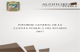 INFORME GENERAL DE LA CUENTA PÚBLICA DEL ESTADO 2017 · Superior del Estado de Puebla, que armoniza la estructura orgánica del ente fiscalizador con los requerimientos en materia
