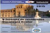 ISBN: 978-84-608-8951-9 Editorial: Asociación ... · V Jornada de Residentes - Óncología Ocular - Valladolid, 13 de marzo de 2015 16:05 Linfoma folicular primario de la conjuntiva