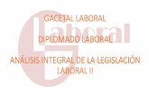 GACETAL LABORAL DIPLOMADO LABORAL …...Adolescentes Edad mínima para trabajar .. •El Perú ha ratificado el 13 de noviembre de 2002 el Convenio OIT 138 sobre la edad mínima de