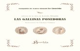 Libreto de la obra de LAS GALLINAS PONEDORAS · Libreto de la obra de Lucía Marín LAS GALLINAS PONEDORAS Ilustraciones de Cecilia Varela - 2 - Las gallinas ponedoras Personajes: