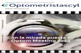 Con la mirada puesta en Optom Meeting 2019 · epicentro de los avances científicos y las novedades más destacadas en el ámbito de la profesión. Como se recogía en el número