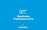 Resultados Preliminares 2014 - Canacinecanacine.org.mx/docs/resultados-preliminares-2014.pdf · # Película Ingresos* Distribuidora 1 Maléfica $596.73 Walt Disney 2 Transformers