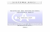 MANUAL DE MANEJO DEL SISTEMA ADCIplazadepaloquemao.com/MANUAL.pdf · Sistema Autorizado por la DIAN en fecha 3 de Septiembre de 1.998 Sistema registrado en derechos de autor Fácil