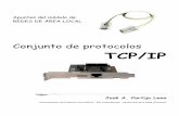 Apuntes del módulo de REDES DE ÁREA LOCALroble.pntic.mec.es/~jcortijo/base/presenciales/unidad_2/protocolo_TCP-IP.pdf · resumiendo uno de los capítulos del curso sobre redes de