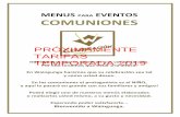 MENUS PARA EVENTOS COMUNIONES - Waingunga...Cinta de lomo a la brasa con salsa Ibérica 7,60 € Morrillo de atún a la brasa 9 € Solomillo en Salsa Waingunga 8,60 € Pez espada