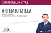 Presentación de PowerPoint - Artemio Milla AM_3.pdf · Incorporamos a Artemio Milla en nuestro Comite de Direccion durante la implantacion del nuevo plan estratégico. Considerabamos