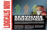 SECCIÓN LOGICALIS NOW · Logicalis Now - Junio 2012 | 1 SECCIÓN El modelo de Servicios Gerenciados es una tendencia en auge. Con el fin de aumentar competitividad en el mercado