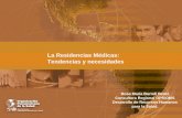 La Residencias Médicas: Tendencias y necesidades · PDF file ** Los datos disponibles son del 2008 ... Republica Dominicana, Chile, Paraguay, Si Perú, Uruguay Examen Países nacional