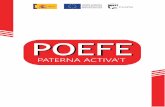 PATERNA ACTIVAT - POEFE · El Ayuntamiento de Paterna recibe una subvención del Fondo Social Europeo para cofinanciar el proyecto “Paterna Activa’t” en el contexto del Programa