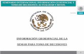INFORMACIÓN GEOESPACIAL DE LA SEMAR PARA TOMA DE DECISIONES · 2018-12-17 · informaciÓn geoespacial de la semar para toma de decisiones ... servidor de imÁgenes satelitales repositorio